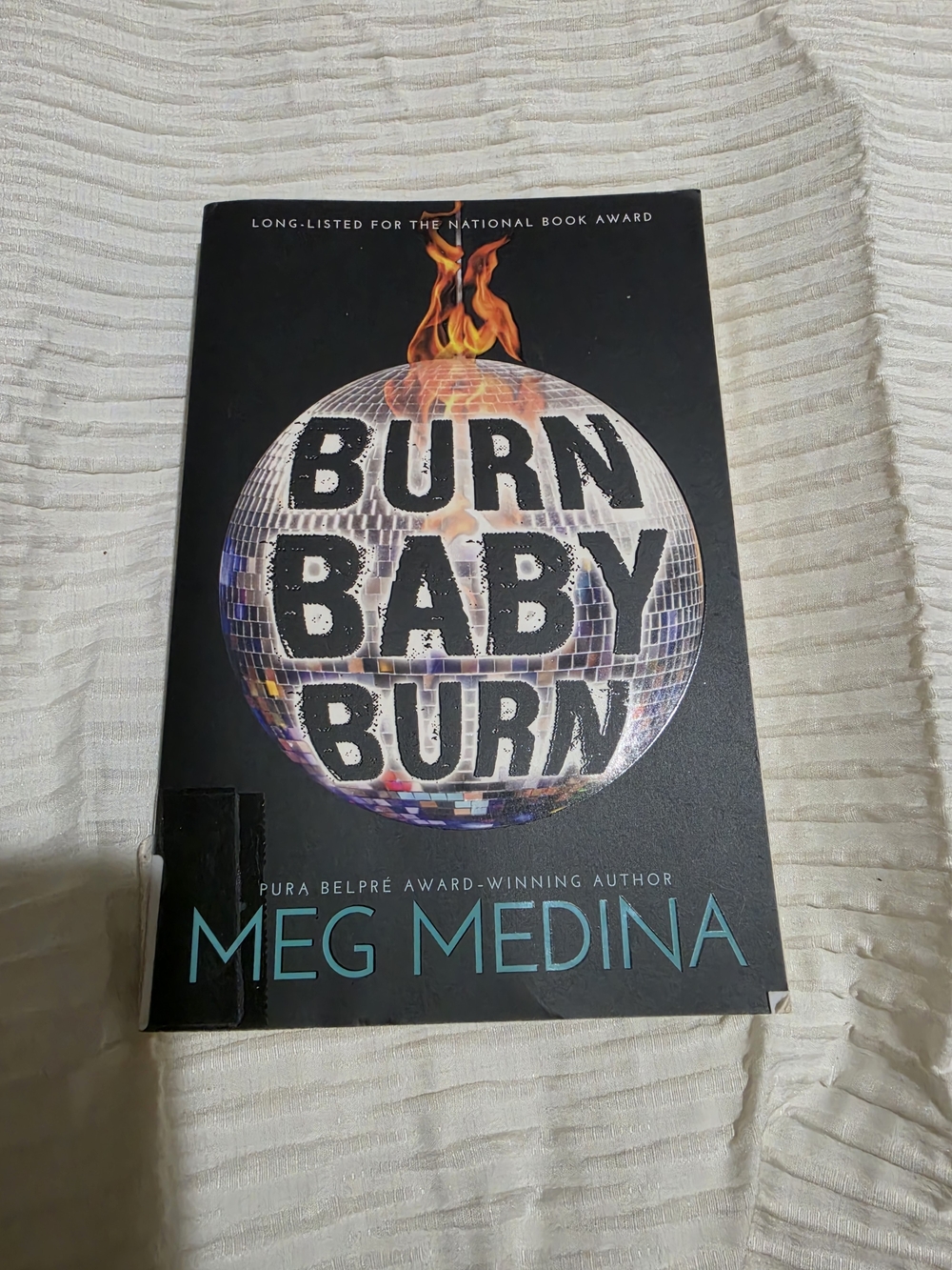 Burn Baby Burn by Meg Medina - Paperback Book